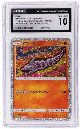 2023 Pokemon Classic Venusaur and Lugia Ex Deck Japanese Onix #10 CGC 10