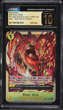 2026 One Piece PC Best Selection Vol. 5 Alt Art Parallel Blaze Slice #OP07-116 CGC 10 PRISTINE