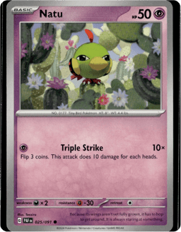 2024 Natu #25 Paldean Fates