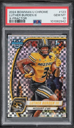 2024 Bowman University Chrome Xfractor Luther Burden III ROOKIE #123 PSA 10 GEM MINT