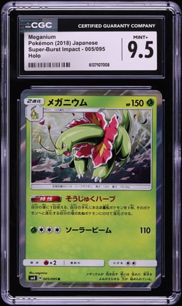 2018 Pokemon Japanese Sun & Moon Super-Burst Impact Holo Meganium #5 CGC 9.5 MINT+