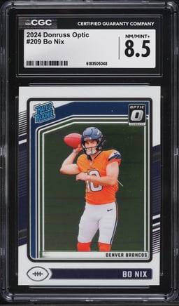2024 Donruss Optic Bo Nix ROOKIE #209 CGC 8.5 NM-MT+