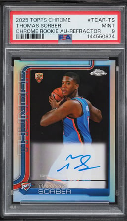 2025 Topps Chrome Refractor Thomas Sorber ROOKIE AUTO #TCAR-TS PSA 9 MINT
