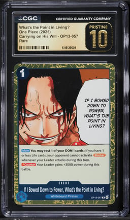 2025 One Piece Carrying On His Will What's The Point In Living? #OP13-057 CGC 10 PRISTINE