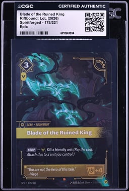 2026 Riftbound: League Of Legends LoL Spiritforged Epic Blade Of The Ruined King #178 CGC AUTH