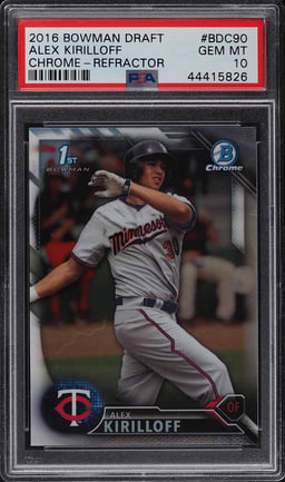 2016 Bowman Chrome Draft Refractor Alex Kirilloff PROSPECT #BDC90 PSA 10 GEM MINT