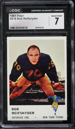 1961 Fleer Football Bob Reifsnyder #218 CGC 7 NRMT