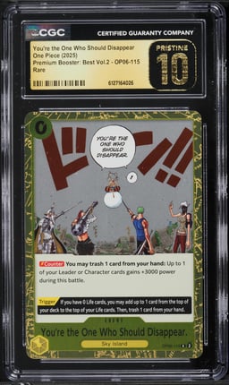 2025 One Piece Premium Booster: Best Vol.2 You're The One Who Should Disappear #OP06-115 CGC 10