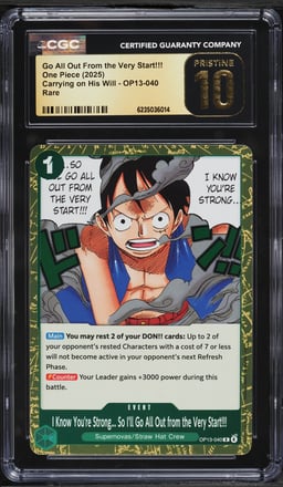2025 One Piece Carrying On His Will Go All Out From The Very Start!!! #OP13-040 CGC 10 PRISTINE