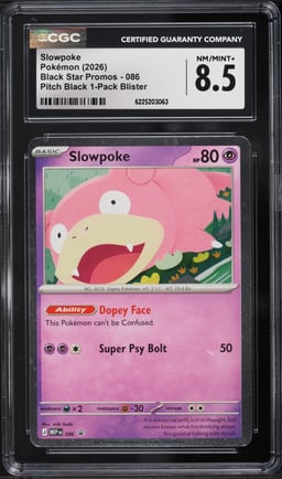 2026 Pokemon Mega Evolution Promo Pitch Black 1-Pack Blister Slowpoke #086 CGC 8.5 NM-MT+
