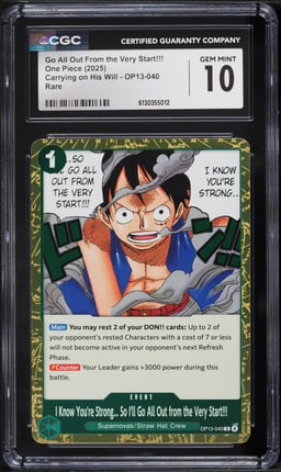 2025 One Piece Carrying On His Will Go All Out From The Very Start!!! #OP13-040 CGC 10 GEM MINT