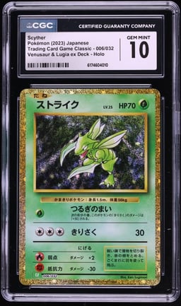 2023 Pokemon Japanese TCG Classic Venusaur & Lugia ex Deck Holo Scyther #6 CGC 10 GEM MINT