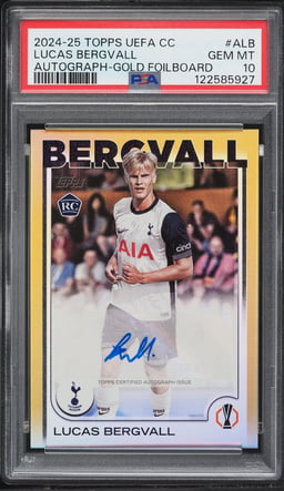 2024 Topps UEFA CC Gold Foilboard Lucas Bergvall ROOKIE AUTO /50 #A-LB PSA 10 GEM MINT
