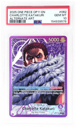2025 One Piece A Fist of Divine Speed Alternate Art Charlotte Katakuri #OP11-062 PSA 10