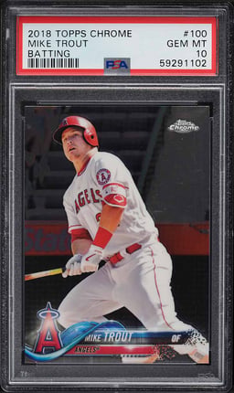 2018 Topps Chrome Batting Mike Trout #100 PSA 10 GEM MINT