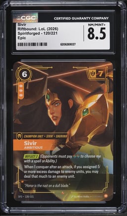 2026 Riftbound League Of Legends LoL Spiritforged Sivir #120 CGC 8.5 NM-MT+