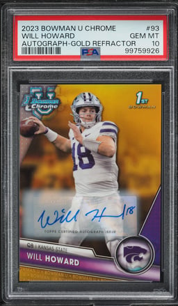 2023 Bowman Chrome University Gold Refractor Will Howard ROOKIE AUTO /50 PSA 10
