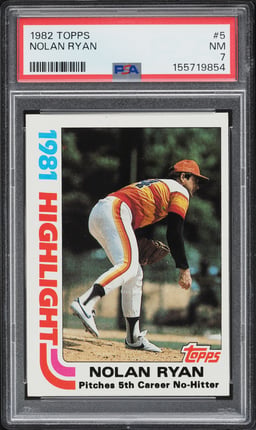 1982 Topps Nolan Ryan #5 PSA 7 NRMT