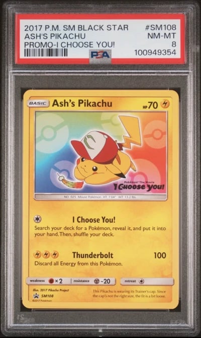 2017 POKEMON SM BLACK STAR PROMO I CHOOSE YOU! #SM108 ASH'S PIKACHU PSA 8