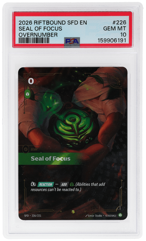 2026 Riftbound: League of Legends Sfd-Spiritforged Overnumber Seal of Focus #226 PSA 10