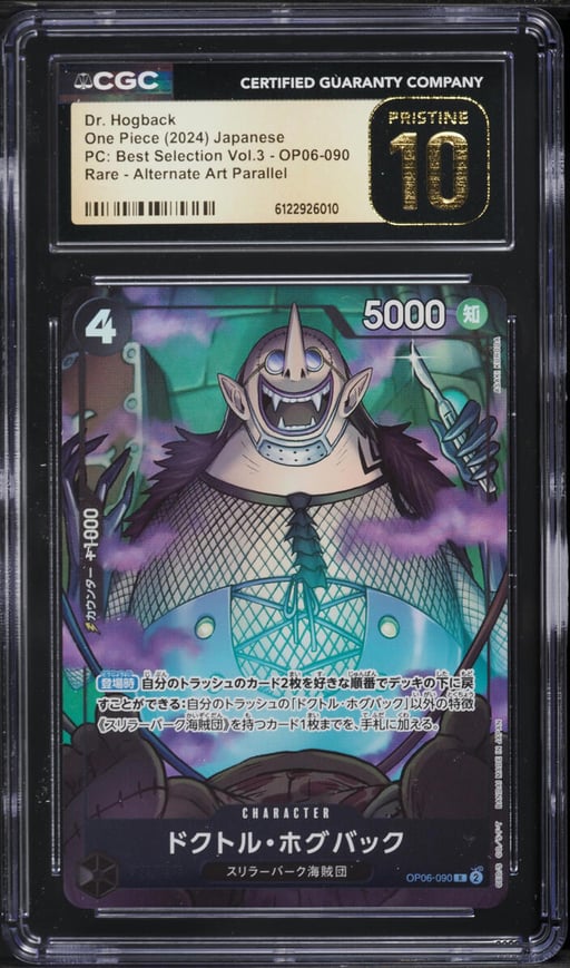 2024 One Piece PC: Best Selection Vol.3 Alternate Art Parallel Dr. Hogback #OP06-090 CGC 10 PRISTINE