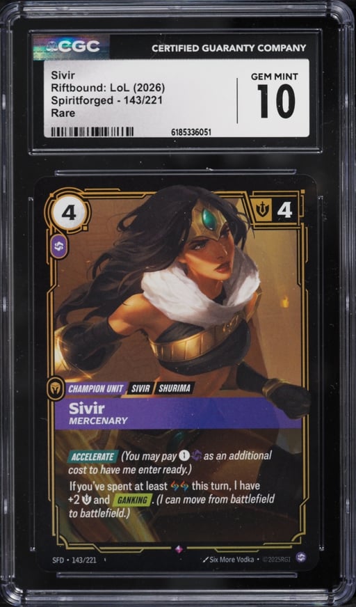 2026 Riftbound League Of Legends Spiritforged Sivir #143 CGC 10 GEM MINT