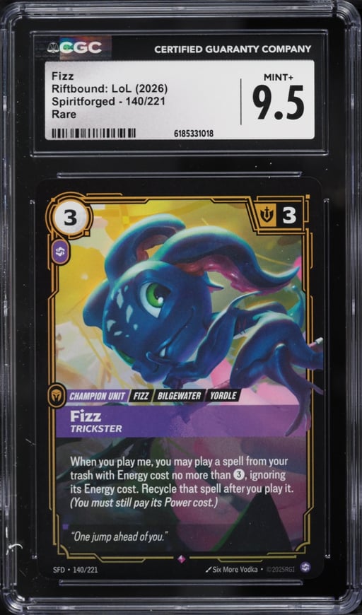 2026 Riftbound League Of Legends Spiritforged Fizz #140 CGC 9.5 MINT+