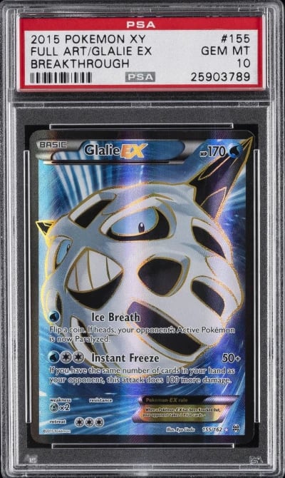 2015 POKEMON XY BREAKTHROUGH #155 FULL ART/GLALIE EX PSA 10