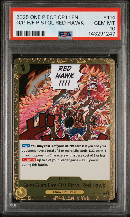 2025 ONE PIECE OP11-A FIST OF DIVINE SPEED 114 GUM-GUM FIRE-FIST PISTOL RED HAWK PSA 10