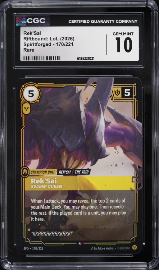 2026 Riftbound League Of Legends LoL Spiritforged Rek'Sai #170 CGC 10 GEM MINT
