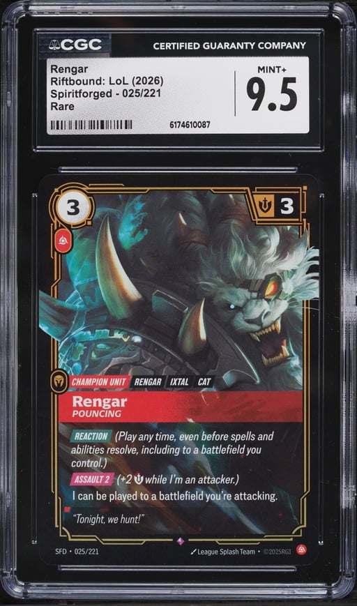 2026 Riftbound League Of Legends LOL Spiritforged Rengar #025 CGC 9.5 MINT+