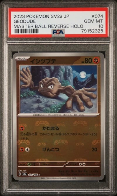 2023 POKEMON JPN SV2A-POKEMON 151 MASTER BALL REVERSE HOLO #074 GEODUDE PSA 10