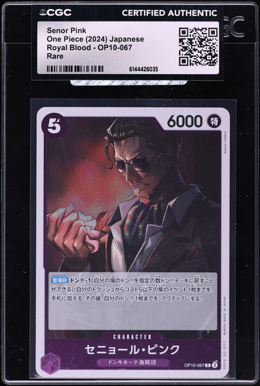 2024 One Piece Japanese Royal Blood Senor Pink #OP10-067 CGC AUTH