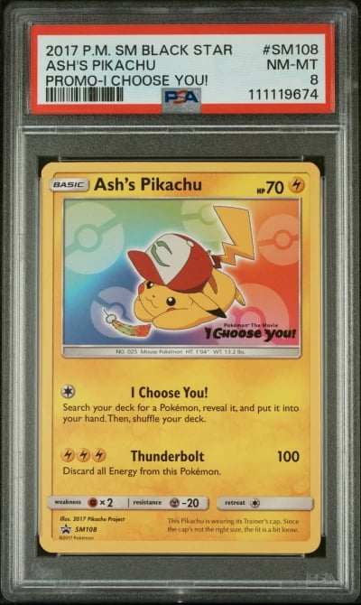 2017 POKEMON SM BLACK STAR PROMO I CHOOSE YOU! #SM108 ASH'S PIKACHU PSA 8