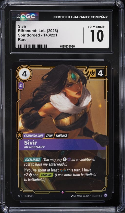 2026 Riftbound League Of Legends Spiritforged Sivir #143 CGC 10 GEM MINT