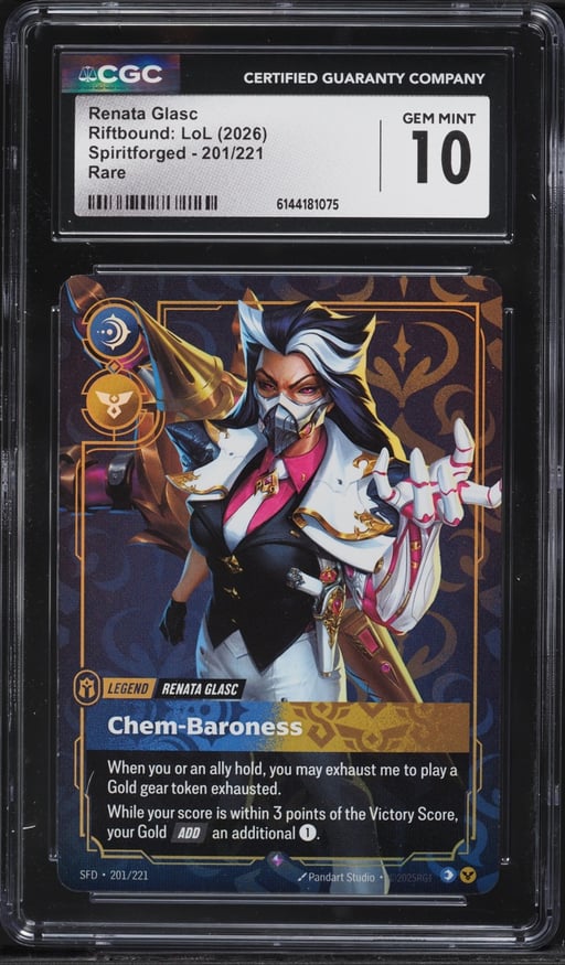 2026 Riftbound League Of Legends LoL Spiritforged Renata Glasc #201 CGC 10 GEM MINT