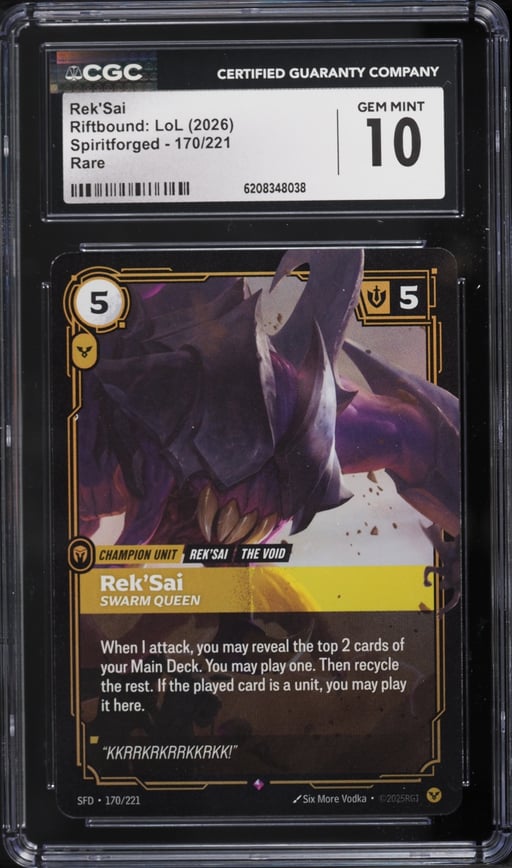 2026 Riftbound League Of Legends LoL Spiritforged Rek'Sai #170 CGC 10 GEM MINT