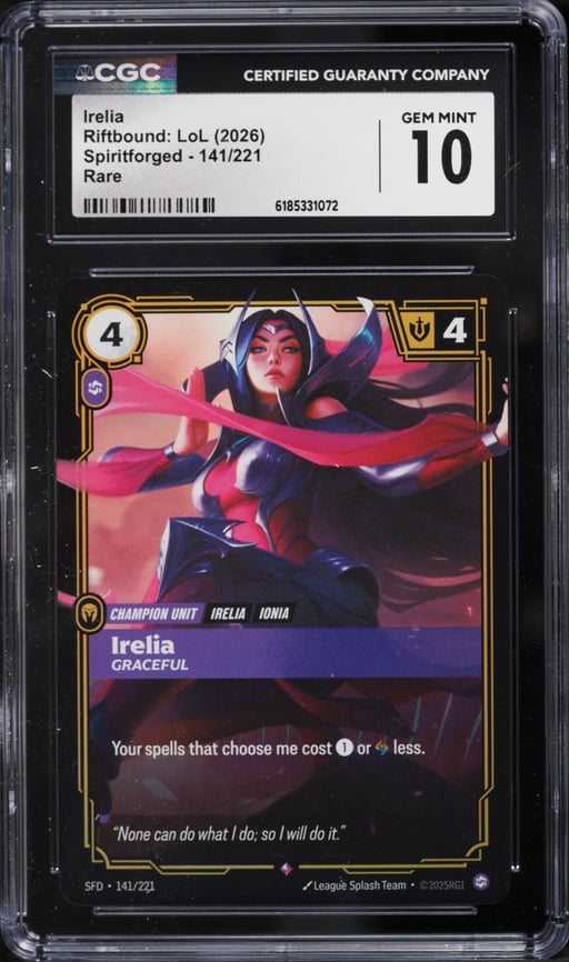 2026 Riftbound League Of Legends LoL Spiritforged Irelia #141 CGC 10 GEM MINT