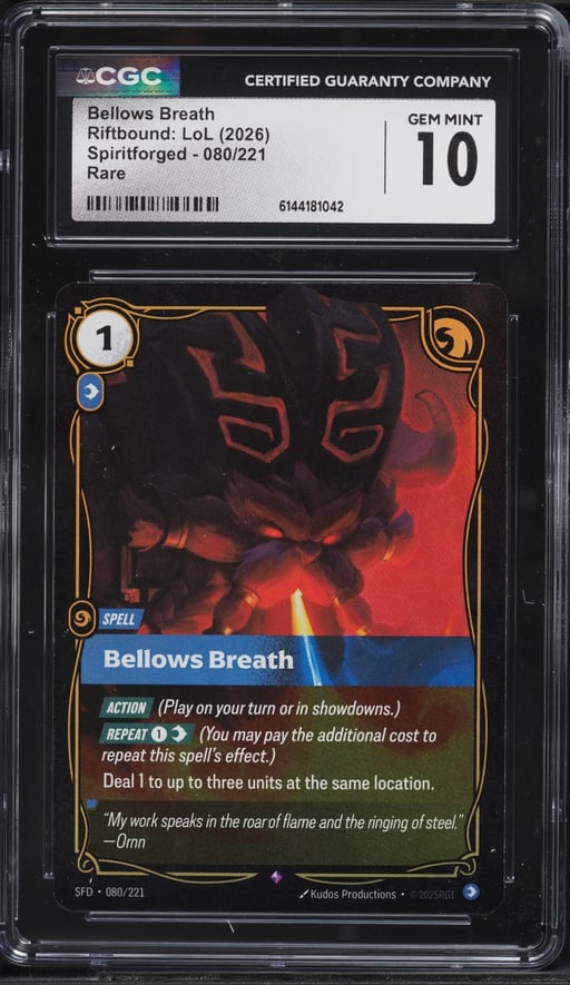 2026 Riftbound League Of Legends LoL Spiritforged Bellows Breath #80 CGC 10 GEM MINT