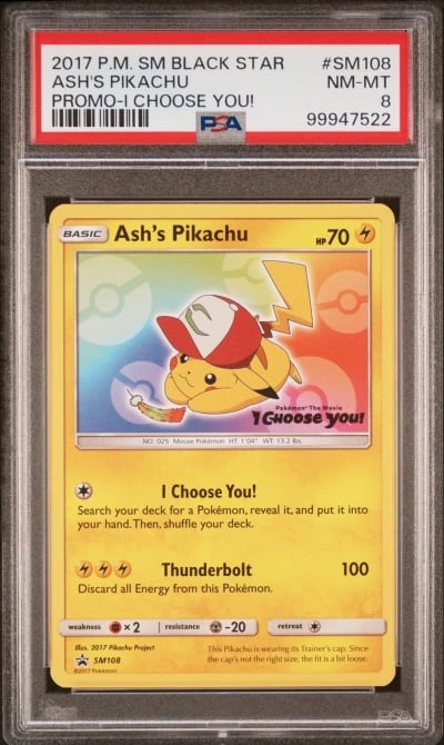 2017 POKEMON SM BLACK STAR PROMO I CHOOSE YOU! #SM108 ASH'S PIKACHU PSA 8