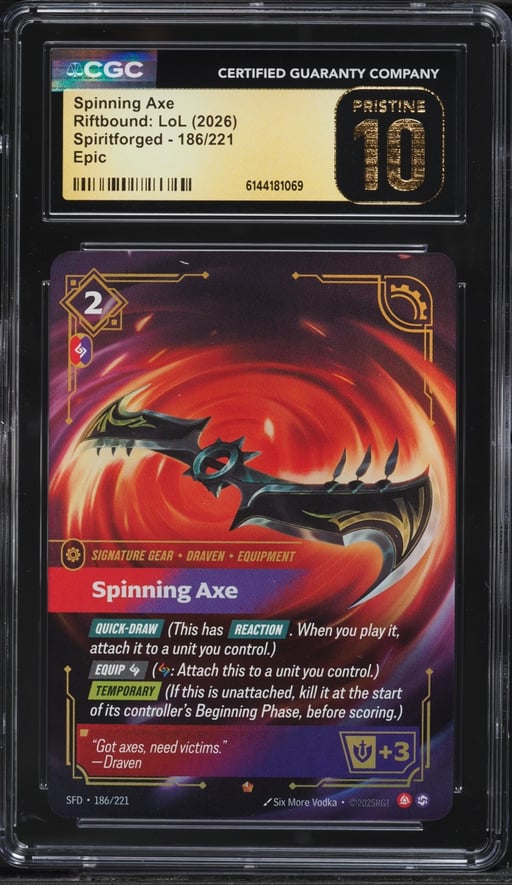 2026 Riftbound League Of Legends LoL Spiritforged Spinning Axe #186 CGC 10 PRISTINE