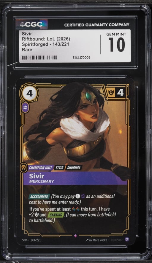 2026 Riftbound League Of Legends Spiritforged Sivir #143 CGC 10 GEM MINT