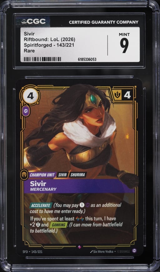 2026 Riftbound League Of Legends Spiritforged Sivir #143 CGC 9 MINT
