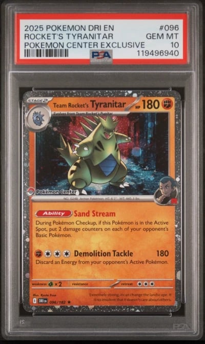 2025 POKEMON DRI EN-DESTINED RIVALS #096 TEAM ROCKET'S TYRANITAR PSA 10
