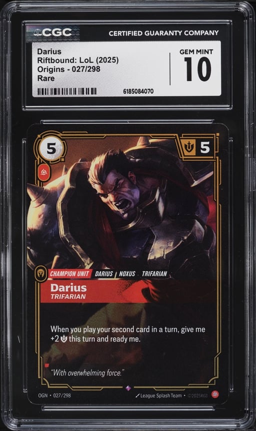 2025 Riftbound League Of Legends LoL Origins Darius #027 CGC 10 GEM MINT
