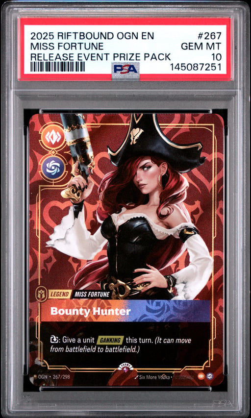 2025 RIFTBOUND: LEAGUE OF LEGENDS OGN-ORIGINS 267 MISS FORTUNE - BOUNTY HUNTER RELEASE EVENT PRIZE PACK PSA 10