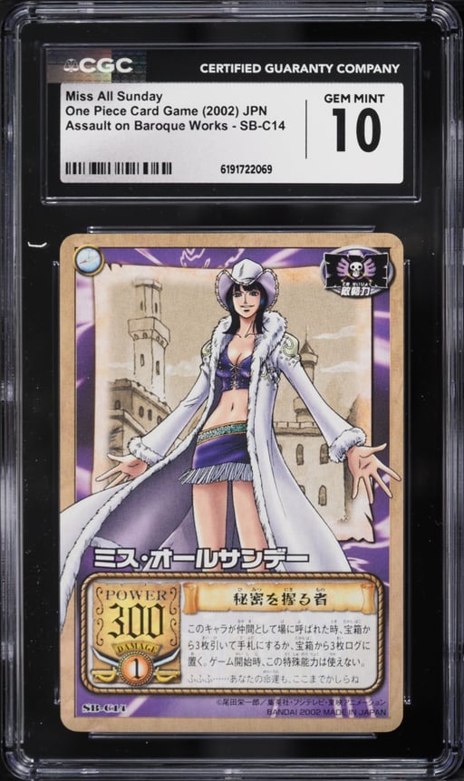 2002 One Piece Japanese Assault On Baroque Works Miss All Sunday #SB-C14 CGC 10 GEM MINT