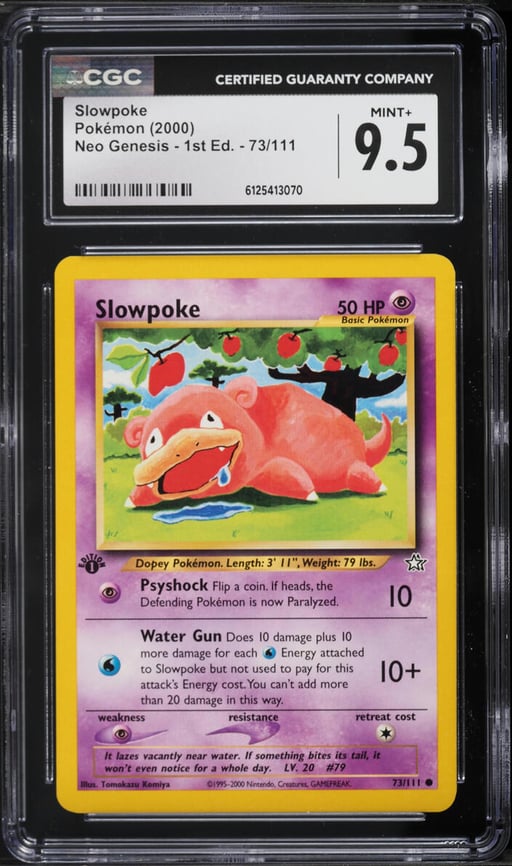 2000 Pokemon Neo Genesis 1st Edition Slowpoke #73 CGC 9.5 MINT+