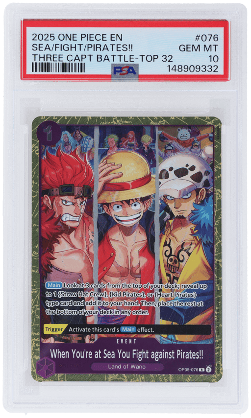 2025 One Piece Promo Three Captains Battle and Support Crew Battle Top 32 When You'Re At Sea You Fight Against Pirates!! #OP05076 PSA 10