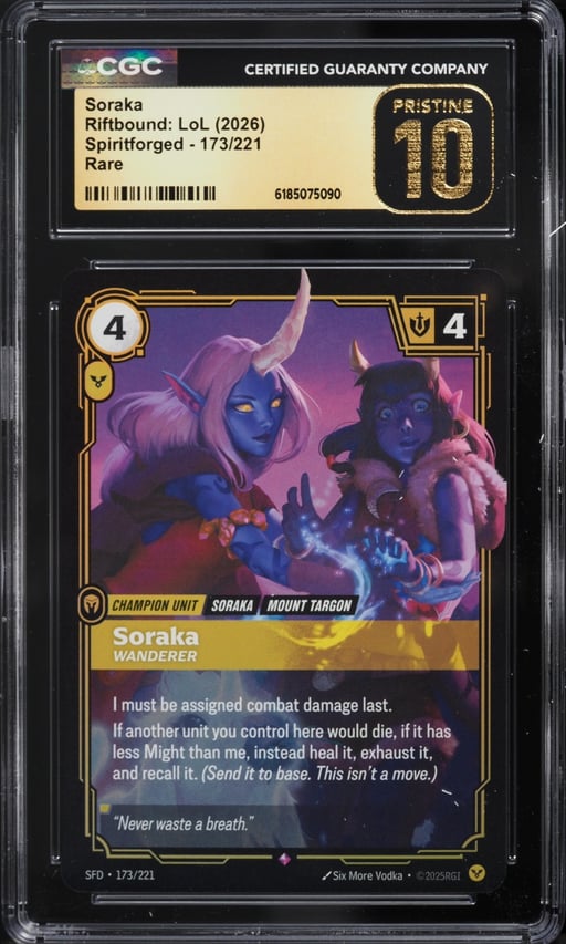 2026 Riftbound League Of Legends Spiritforged Soraka #173 CGC 10 PRISTINE